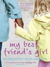 My Best Friend's Girl (eBook)